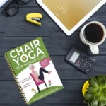 30-Day Chair Yoga Guide: Weight Loss, Strength & Flexibility, 60 Practices, Green Spiral-Bound Book for Seniors & Adults