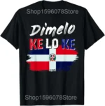 Funny Dominican Republic Dominicana Flag T Shirts Men Pure Cotton Humor Streetwear Tee Shirt Short Sleeve Unisex Loose Clothing - Image 7