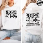 Woman Hooded Hoodie Casual Fashion Hooded Sweatshirts Nope Not Today Design Sportwear Female Trend Sporty Pullover Streetwear - Image 3