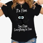 Women Clothes Cat It's Fine I'm Fine Everything Is Fine Print T-shirts Summer Casual  Fashion Personalized Woman Clothing - Image 3