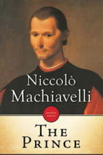 The Prince by Niccolò Machiavelli — Classic Political Philosophy